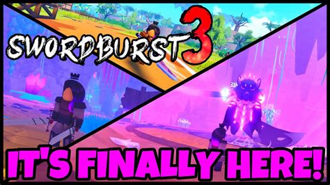 swordburst 3|SWORDBURST 3 IS FINALLY HERE!! *OFFICIAL ALPHA .
